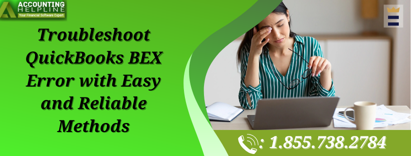 How to Resolve QuickBooks BEX Error Quickly