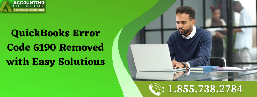 How to Fix QuickBooks Error Code 6190 Quickly