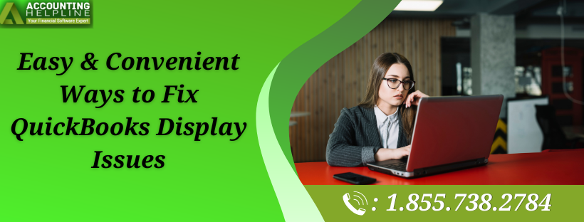 How to Troubleshoot QuickBooks Display Issues on Windows