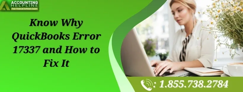 How to Fix QuickBooks Error 17337 in Simple Steps