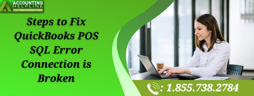 Easy Steps to Resolve QuickBooks POS SQL Error Connection