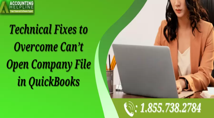 Easy Steps to Resolve Can’t Open Company File in QuickBooks