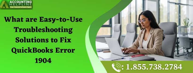 Easy Solutions to Fix QuickBooks Error 1904
