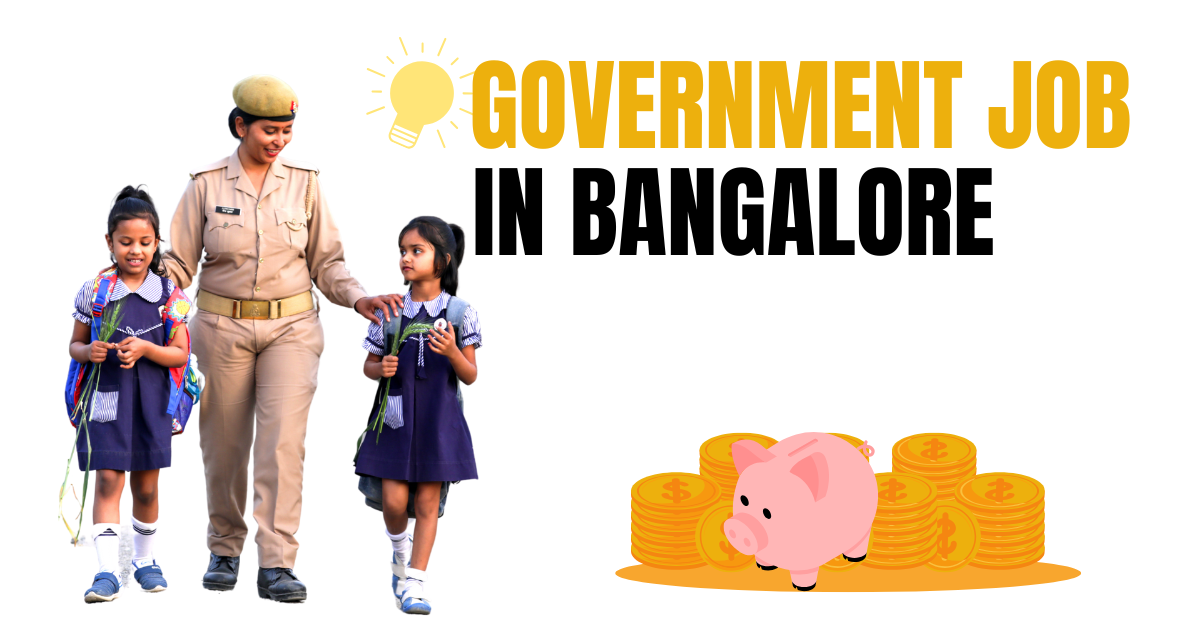 Government jobs in Bangalore