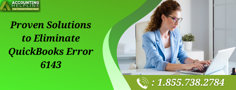 Learn How to Fix QuickBooks Error 6143 in Simple Steps