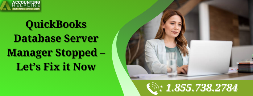 Easy Solutions for QuickBooks Database Server Manager Stopped