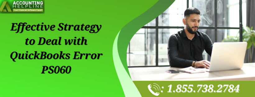 Easy Steps to Fix QuickBooks Error PS060