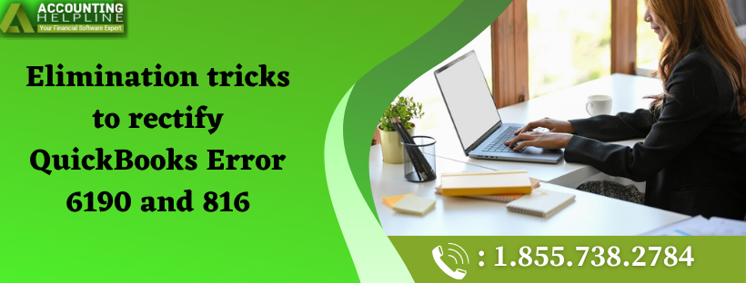 Easy Solutions to Fix QuickBooks Error 6190 and 816
