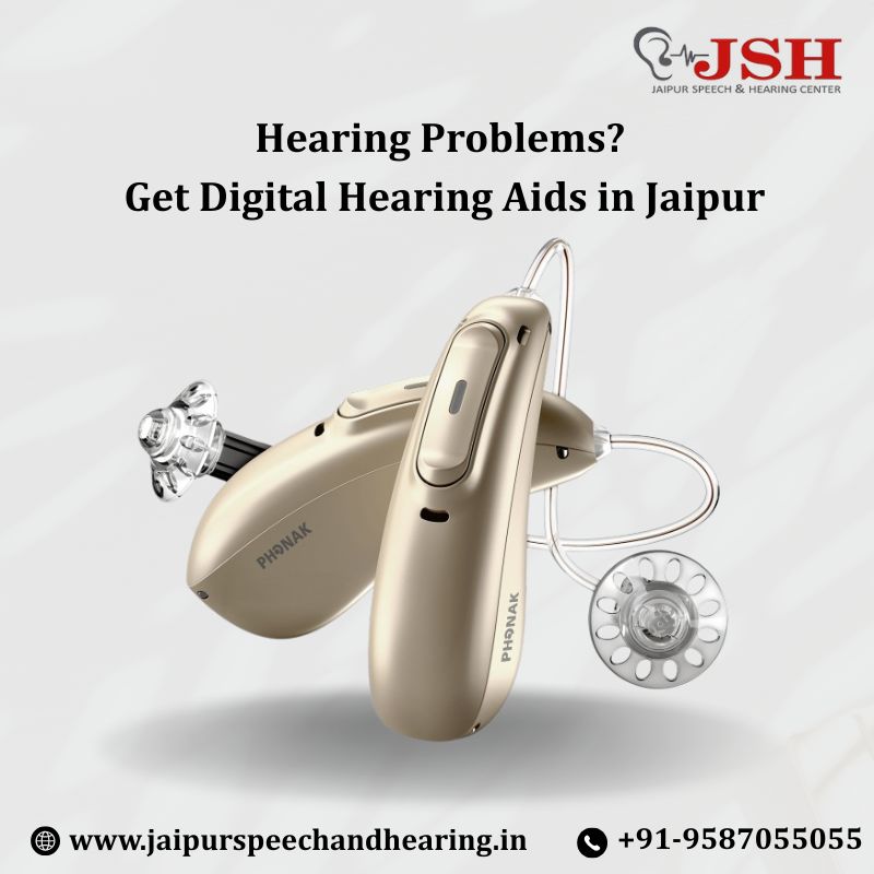 Hearing Problems? Get Digital Hearing Aids in Jaipur