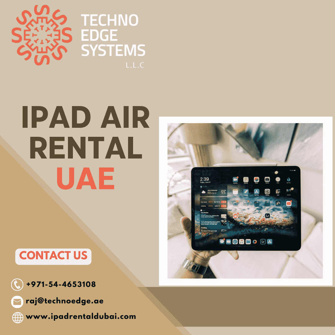 What is The Best iPad Air Rental Service in Dubai?