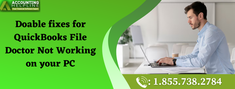 Simple Steps to Fix QuickBooks File Doctor Not Working Issue