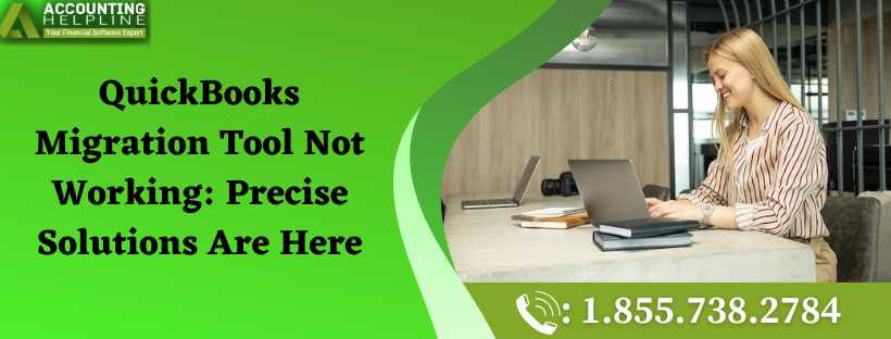 Troubleshooting QuickBooks Migration Tool Not Working Issue