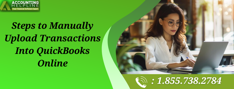 How to Easily Manually Upload Transactions Into QuickBooks Online