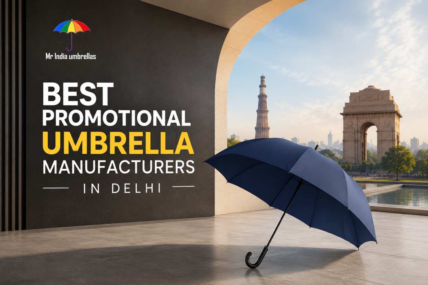 Most Reliable Promotional Umbrella Manufacturer in Delhi