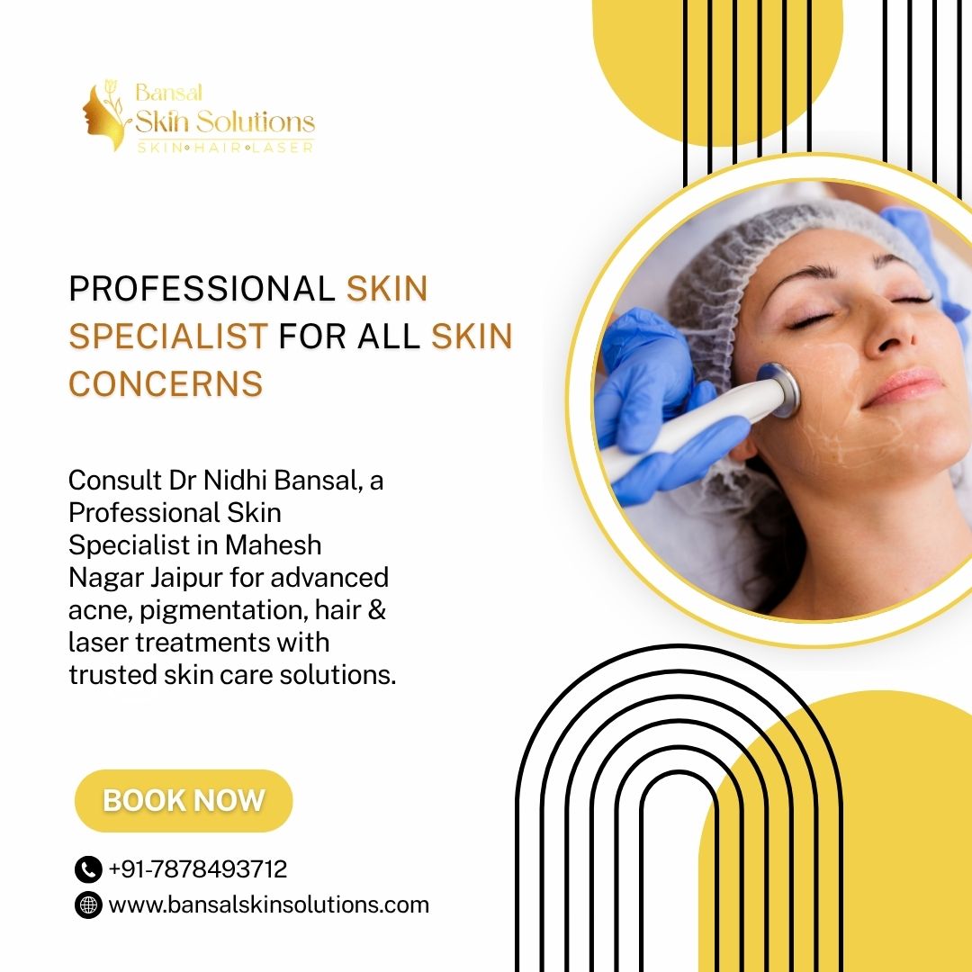 Professional Skin Specialist for All Skin Concerns
