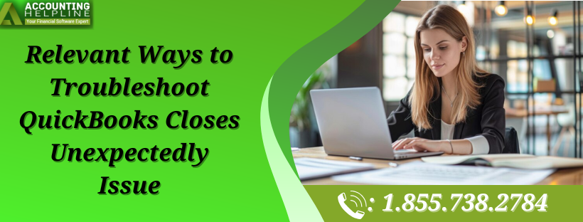 Quick Fixes for QuickBooks Closes Unexpectedly