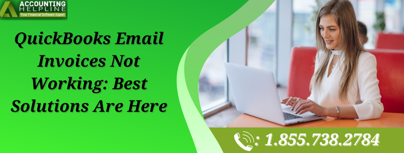 Effective Solutions for QuickBooks Email Invoices Not Working