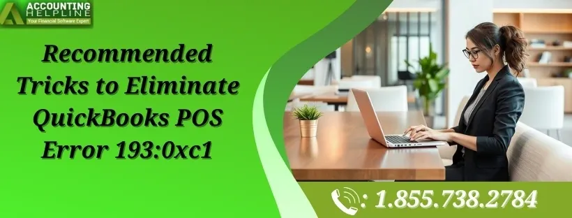 Easy Steps to Fix QuickBooks POS Error 193:0xc1