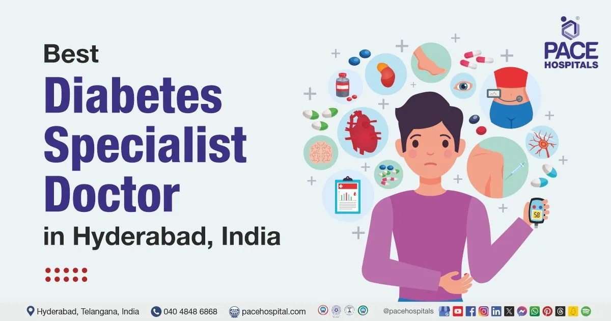 Best Diabetes Doctor in Hyderabad – Expert Care for Long-Term Blood Sugar Control
