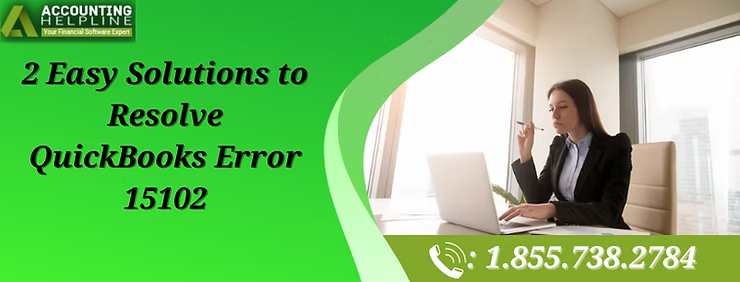Easy Solutions for QuickBooks Error 15102